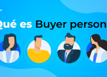 ¿Qué es el Buyer persona?