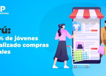 Perú: El 43% de jóvenes ha realizado compras virtuales